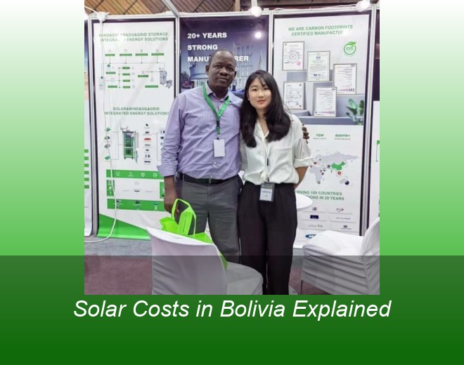 Solar Costs in Bolivia Explained